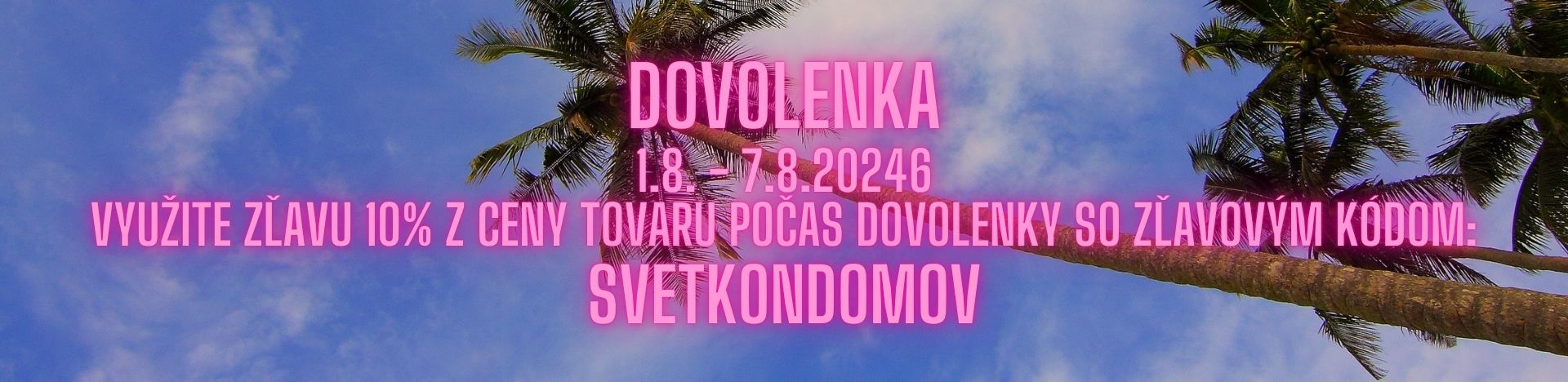 Dovolenka 1.8. - 7.8.2026
